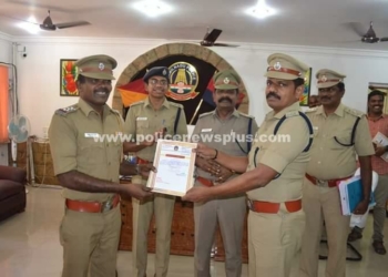 சீரிய பணியை செய்த காவல் துறையினருனக்கு, எஸ்.பியின் பாராட்டுச் சான்றிதழ்